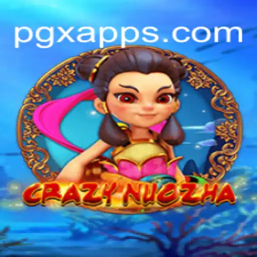Discover the Thrills of CrazyNuoZha: A Comprehensive Guide